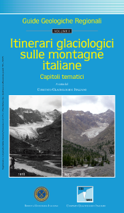 Itinerari glaciologici sulle montagne italiane. Vol. 1 - Capitoli tematici (Prezzo soci)