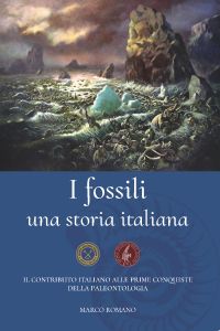 I Fossili una storia italiana (prezzo soci)