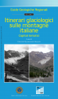 Itinerari glaciologici sulle montagne italiane. Vol. 1 - Capitoli tematici (Prezzo non soci)