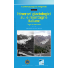 Itinerari glaciologici sulle montagne italiane. Vol. 1 - Capitoli tematici (Prezzo soci)